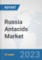 Russia Antacids Market: Prospects, Trends Analysis, Market Size and Forecasts up to 2030 - Product Thumbnail Image