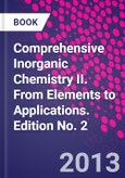 Comprehensive Inorganic Chemistry II. From Elements to Applications. Edition No. 2- Product Image