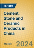 Cement, Stone and Ceramic Products in China- Product Image