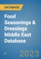 Food Seasonings & Dressings Middle East Database - Product Image