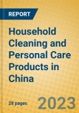 Household Cleaning and Personal Care Products in China- Product Image