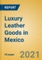 Luxury Leather Goods in Mexico - Product Thumbnail Image