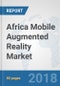 Africa Mobile Augmented Reality Market: Prospects, Trends Analysis, Market Size and Forecasts up to 2024 - Product Thumbnail Image