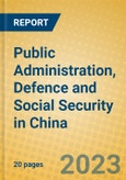Public Administration, Defence and Social Security in China- Product Image