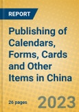 Publishing of Calendars, Forms, Cards and Other Items in China- Product Image