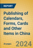 Publishing of Calendars, Forms, Cards and Other Items in China- Product Image