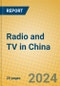 Radio and TV in China - Product Thumbnail Image