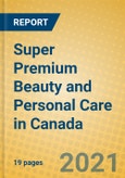 Super Premium Beauty and Personal Care in Canada- Product Image