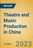 Theatre and Music Production in China- Product Image