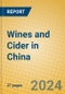 Wines and Cider in China - Product Image