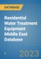 Residential Water Treatment Equipment Middle East Database - Product Thumbnail Image