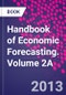 Handbook of Economic Forecasting. Volume 2A - Product Thumbnail Image