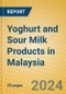 Yoghurt and Sour Milk Products in Malaysia - Product Thumbnail Image