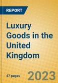 Luxury Goods in the United Kingdom- Product Image