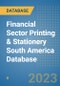 Financial Sector Printing & Stationery South America Database - Product Thumbnail Image