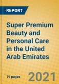 Super Premium Beauty and Personal Care in the United Arab Emirates- Product Image