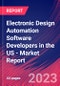 Electronic Design Automation Software Developers in the US - Industry Market Research Report - Product Thumbnail Image