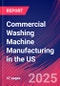Commercial Washing Machine Manufacturing in the US - Market Research Report 2015-2030 - Product Thumbnail Image