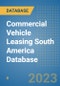 Commercial Vehicle Leasing South America Database - Product Thumbnail Image