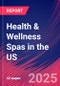 Health & Wellness Spas in the US - Market Research Report 2015-2030 - Product Thumbnail Image