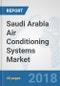 Saudi Arabia Air Conditioning Systems Market: Prospects, Trends Analysis, Market Size and Forecasts up to 2024 - Product Thumbnail Image
