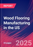 Wood Flooring Manufacturing in the US - Industry Market Research Report- Product Image