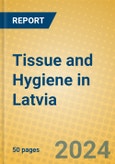 Tissue and Hygiene in Latvia- Product Image