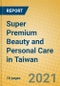 Super Premium Beauty and Personal Care in Taiwan - Product Image