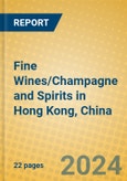 Fine Wines/Champagne and Spirits in Hong Kong, China- Product Image