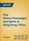 Fine Wines/Champagne and Spirits in Hong Kong, China - Product Image