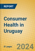 Consumer Health in Uruguay- Product Image