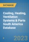 Cooling, Heating, Ventilation Systems & Parts (C.V. OE & Aftermarket) South America Database - Product Thumbnail Image