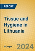 Tissue and Hygiene in Lithuania- Product Image