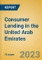 Consumer Lending in the United Arab Emirates - Product Thumbnail Image