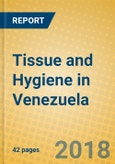 Tissue and Hygiene in Venezuela- Product Image