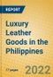 Luxury Leather Goods in the Philippines - Product Thumbnail Image