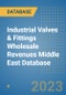 Industrial Valves & Fittings Wholesale Revenues Middle East Database - Product Thumbnail Image