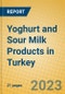 Yoghurt and Sour Milk Products in Turkey - Product Thumbnail Image