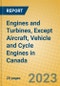 Engines and Turbines, except Aircraft, Vehicle and Cycle Engines in Canada - Product Image