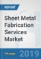Sheet Metal Fabrication Services Market: Global Industry Analysis, Trends, Market Size, and Forecasts up to 2024 - Product Thumbnail Image