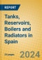Tanks, Reservoirs, Boilers and Radiators in Spain - Product Thumbnail Image