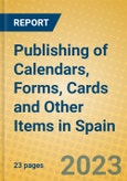 Publishing of Calendars, Forms, Cards and Other Items in Spain- Product Image