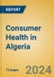 Consumer Health in Algeria - Product Image