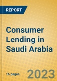 Consumer Lending in Saudi Arabia- Product Image