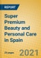 Super Premium Beauty and Personal Care in Spain - Product Image