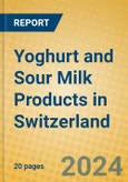 Yoghurt and Sour Milk Products in Switzerland- Product Image