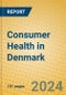 Consumer Health in Denmark - Product Image