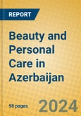 Beauty and Personal Care in Azerbaijan- Product Image
