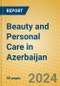 Beauty and Personal Care in Azerbaijan - Product Image