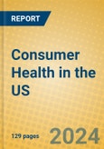 Consumer Health in the US- Product Image